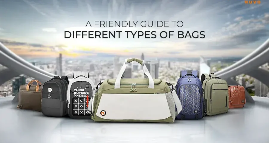 A Friendly Guide to Different Types of Bags